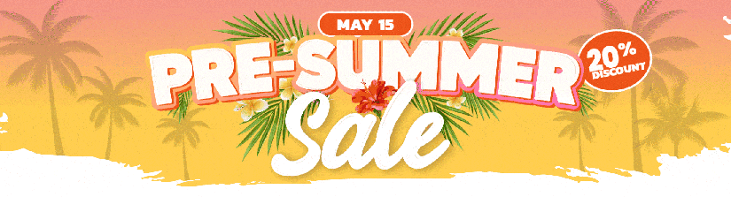 Pre-Summer Sale banner with palm trees and 20% discount, May 15.